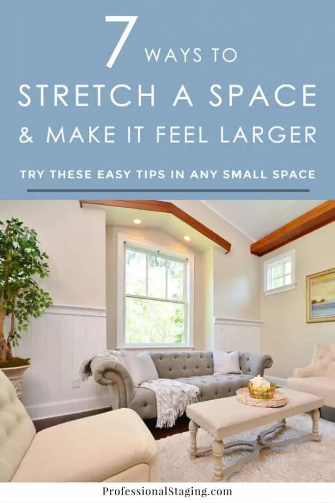 7 Ways to Stretch a Space and Make It Seem Larger MHM Professional