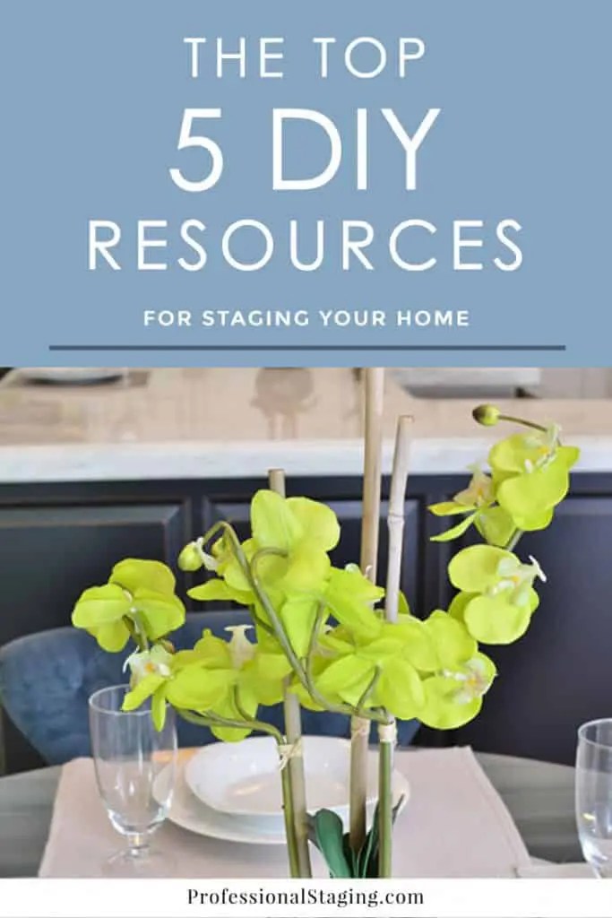 Top 5 DIY Resources for Home Staging MHM Professional Staging