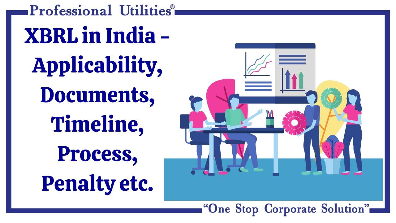 XBRL in India Applicability, Documents, Timeline, Process, Penalty