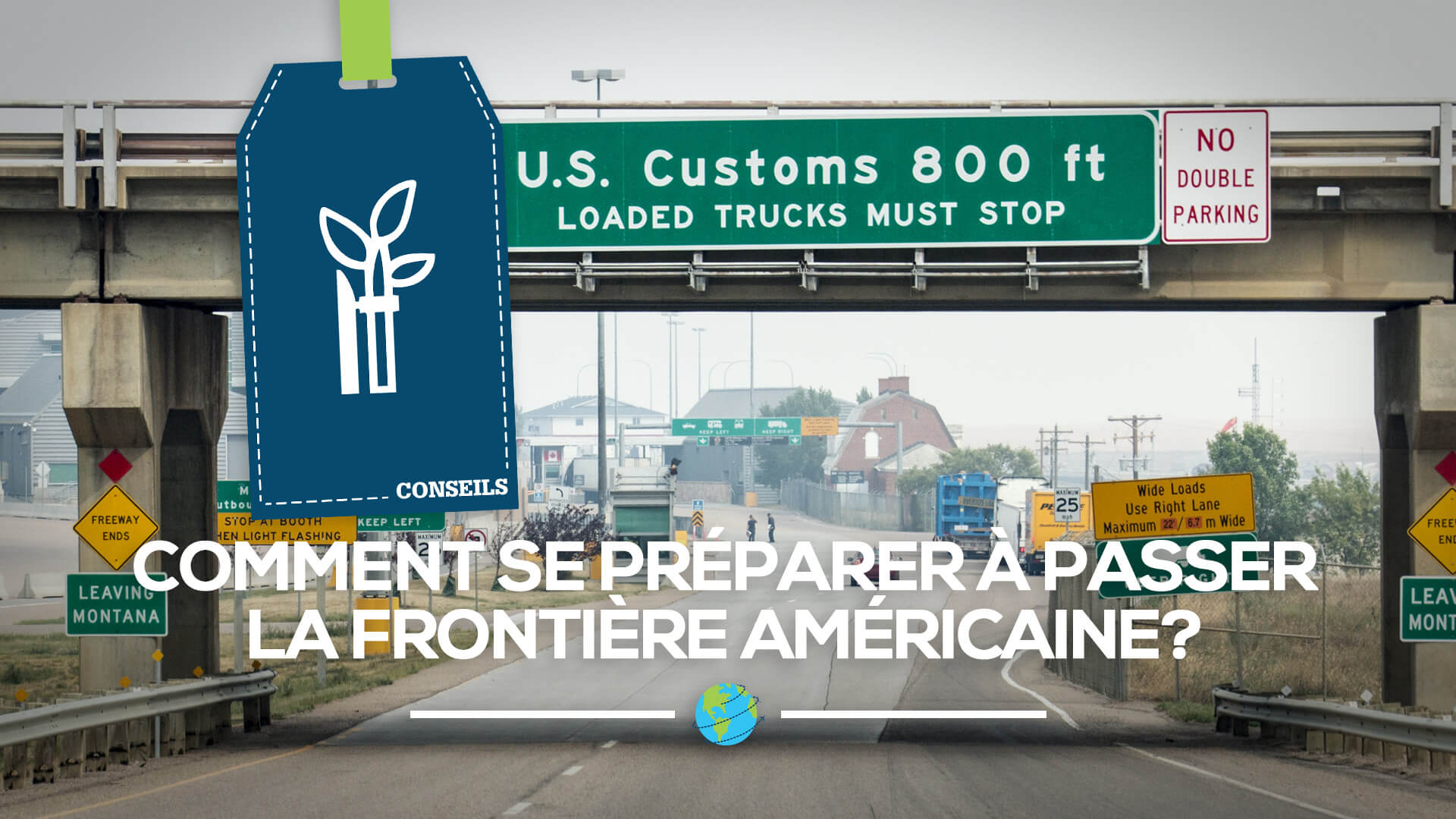 [Ressources] Comment se préparer à passer la frontière américaine