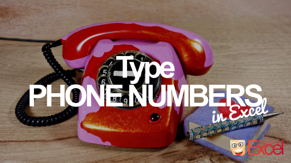 How to Easily Enter Phone Numbers in Excel Cells!