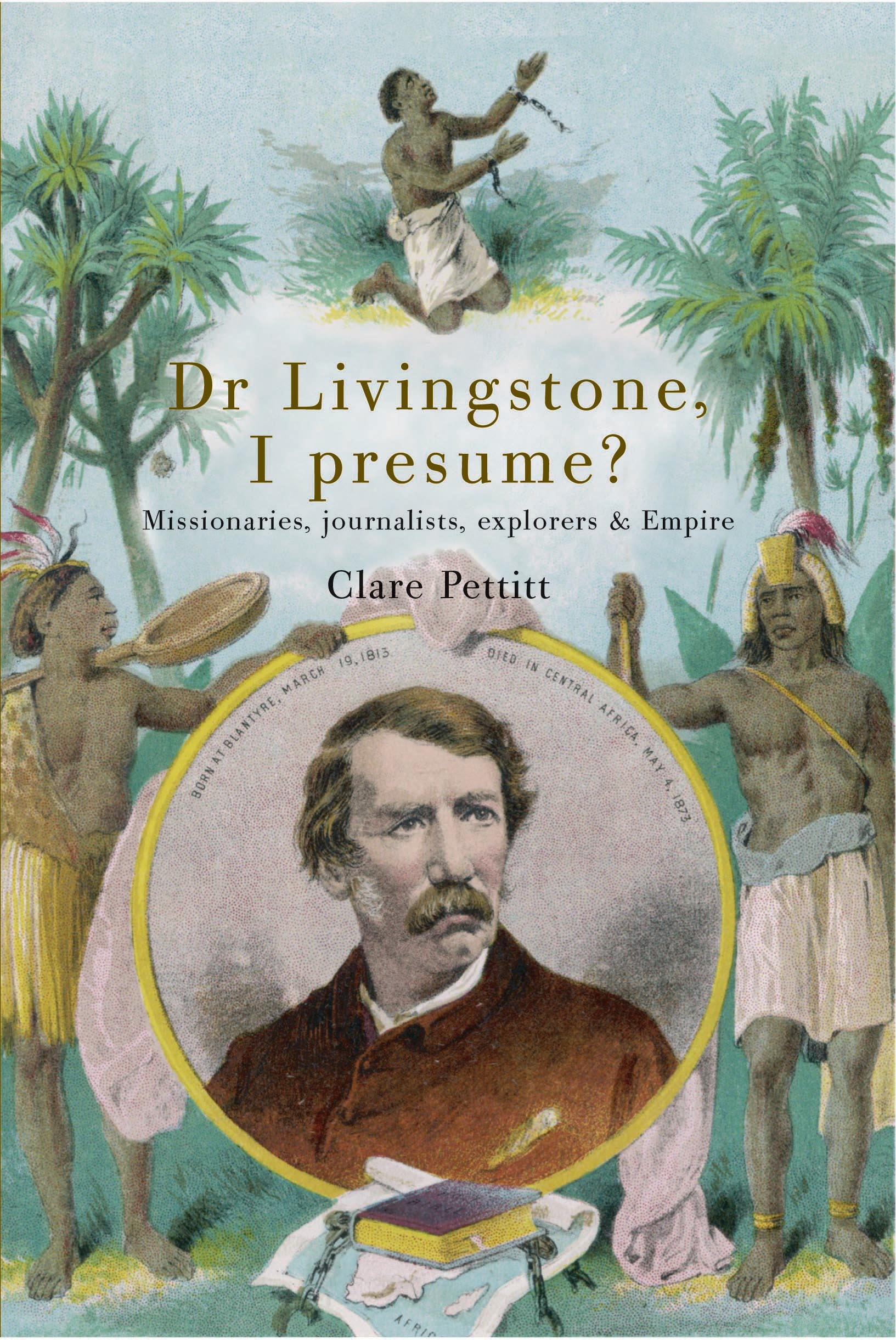 Dr Livingstone I Presume Profile Books