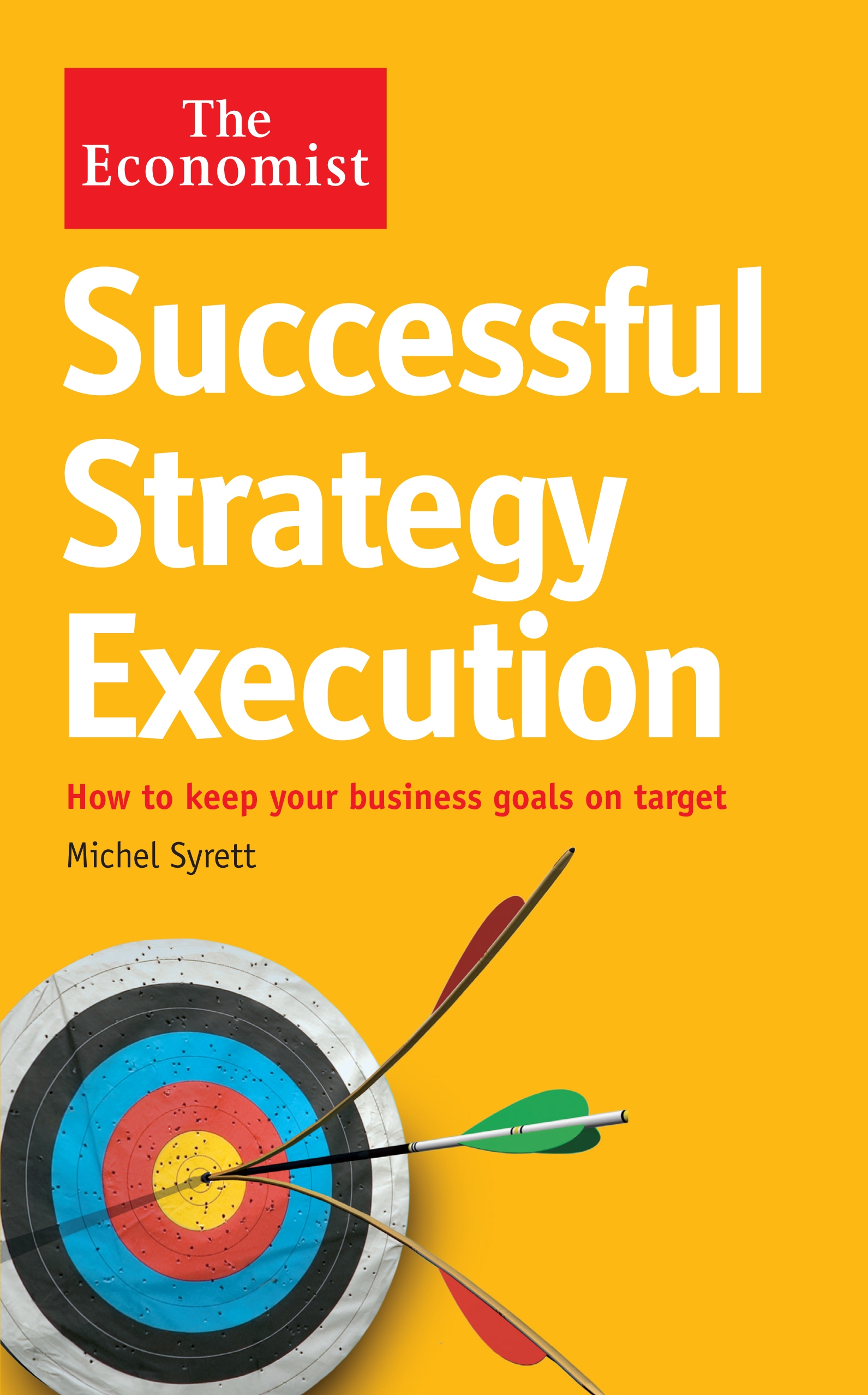 The Economist Successful Strategy Execution Profile Books