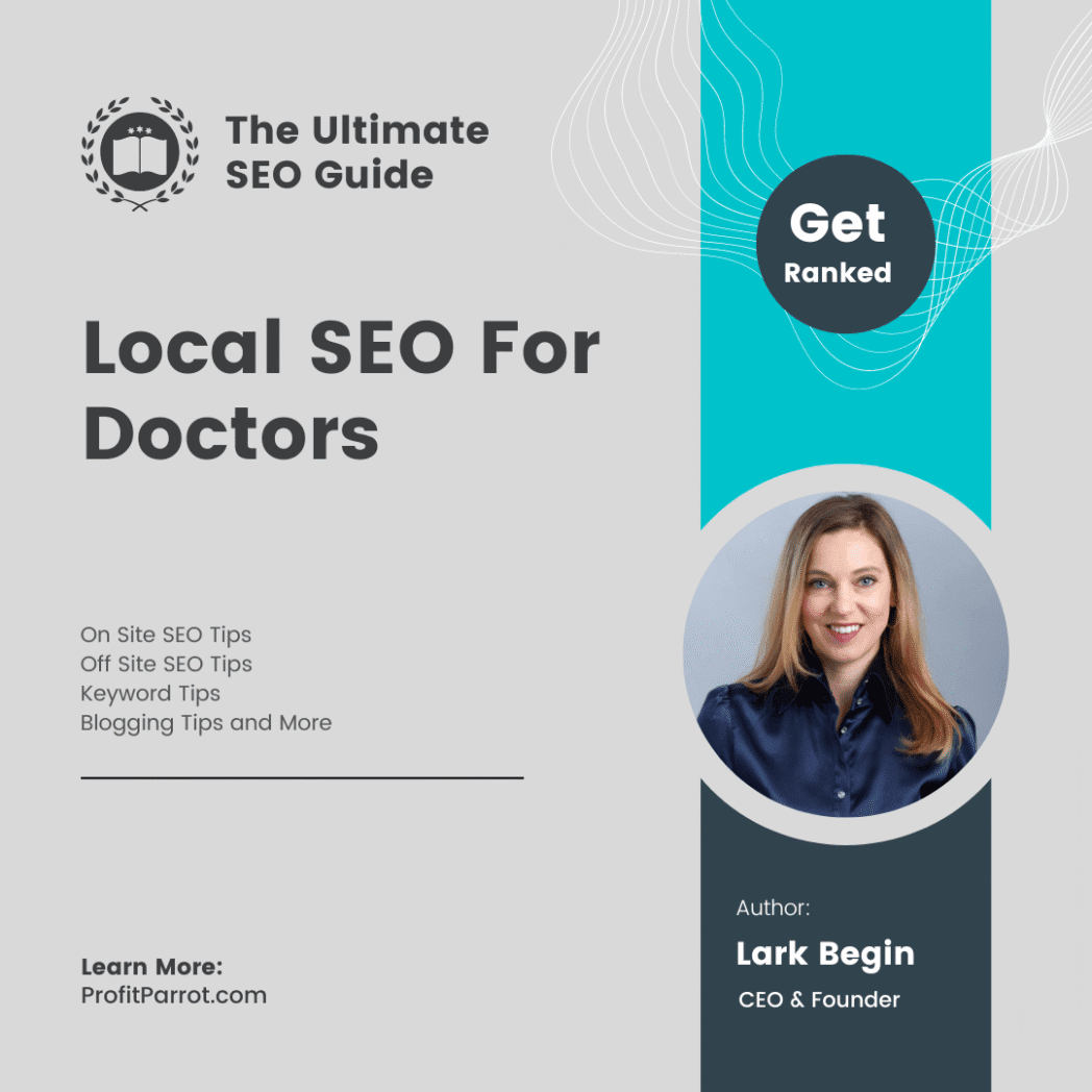 Local SEO for Doctors. The Ultimate Guide Doctor SEO Professionals