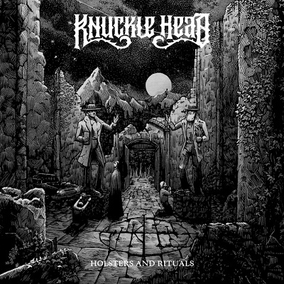 KNUCKLE HEAD sort l’album « Holsters And Rituals » en mars