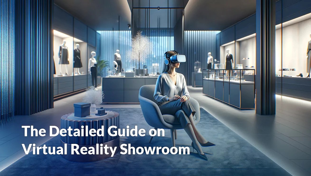 Virtual Reality Showroom — The Detailed Guide ProgramAce