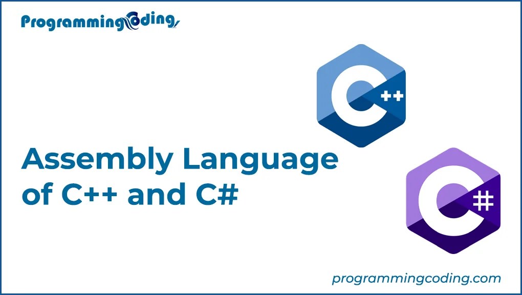Assembly Language of C++ and C ProgrammingCoding