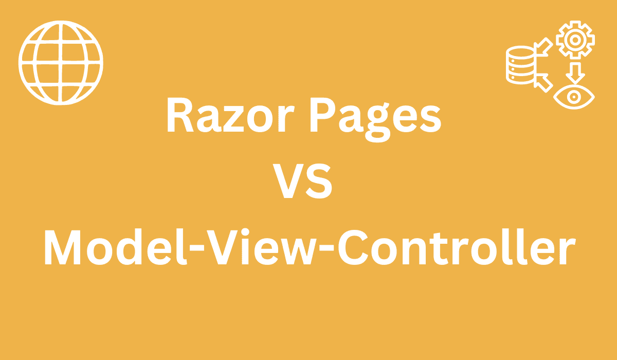 Razor Pages vs MVC Which One is the Greatest for Your Venture? The
