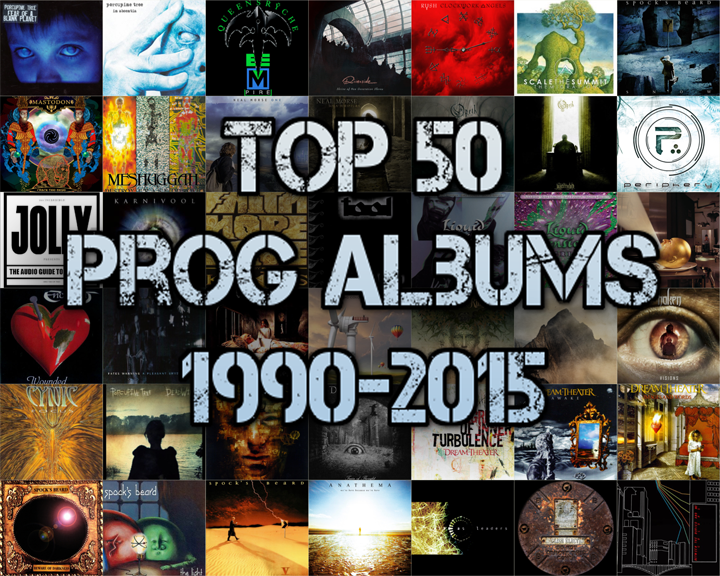 Top 50 Prog Albums 19902015 The Prog Report
