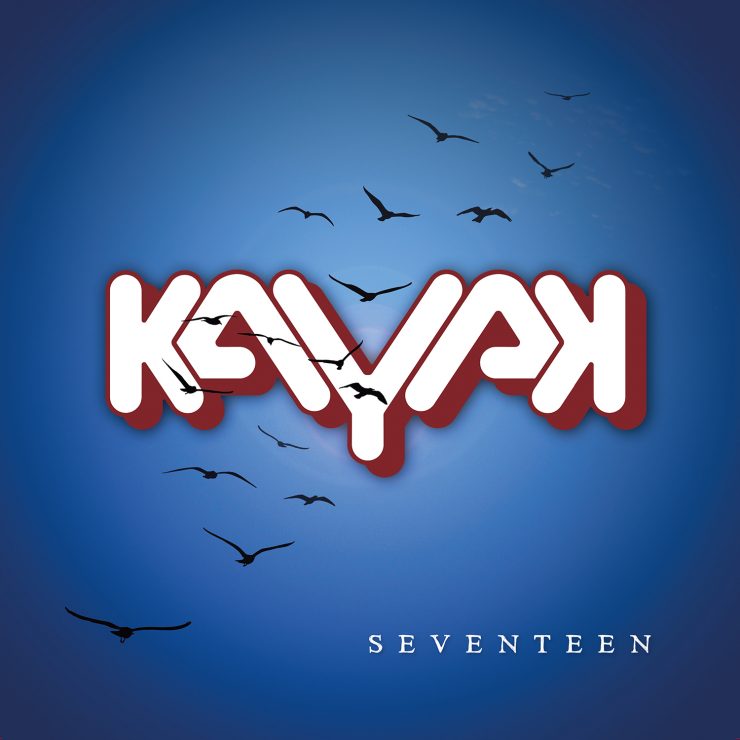 Kayak Seventeen (Album Review) The Prog Report