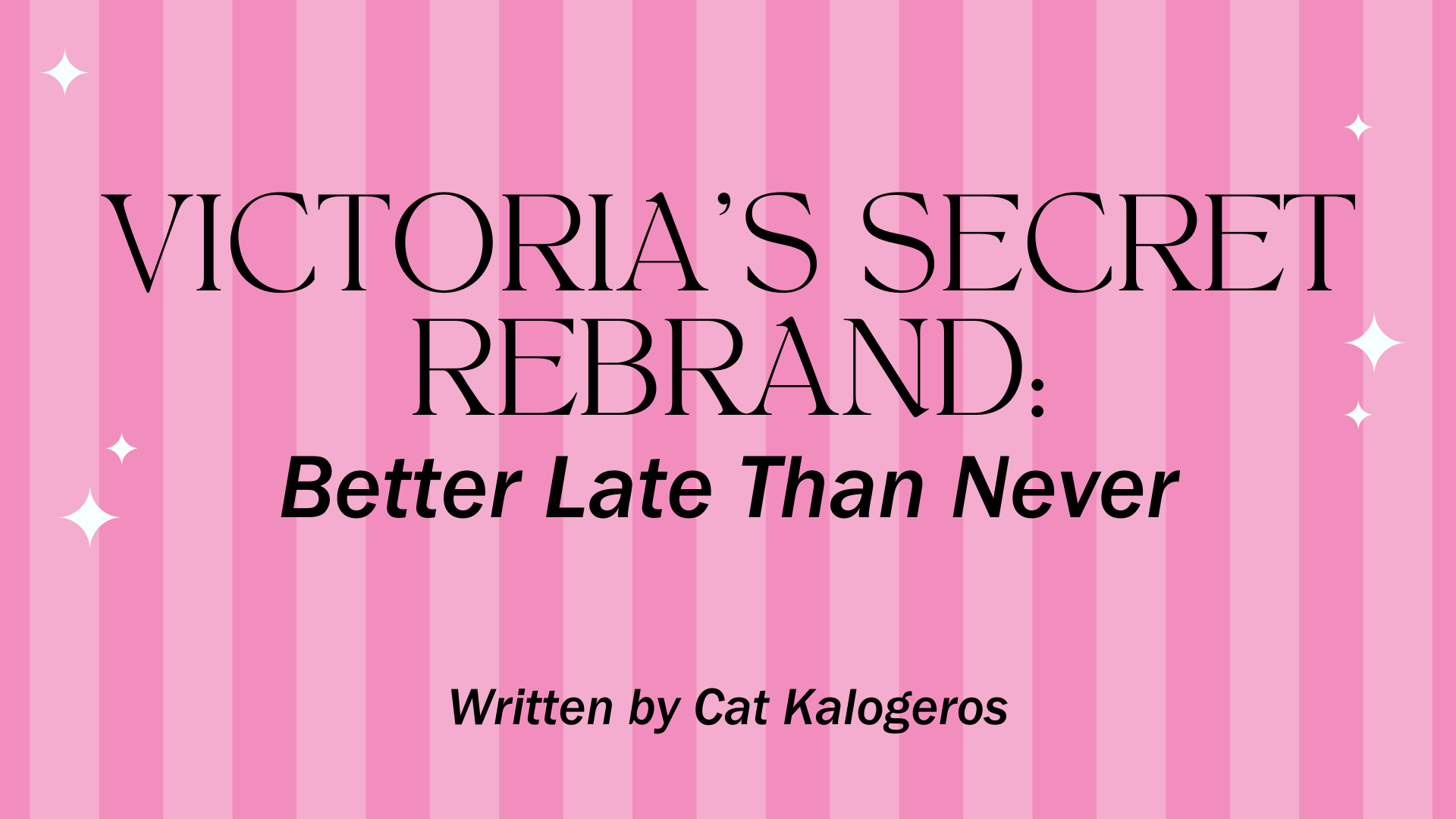 Victoria’s Secret Rebrand Better Late Than Never LaptrinhX / News