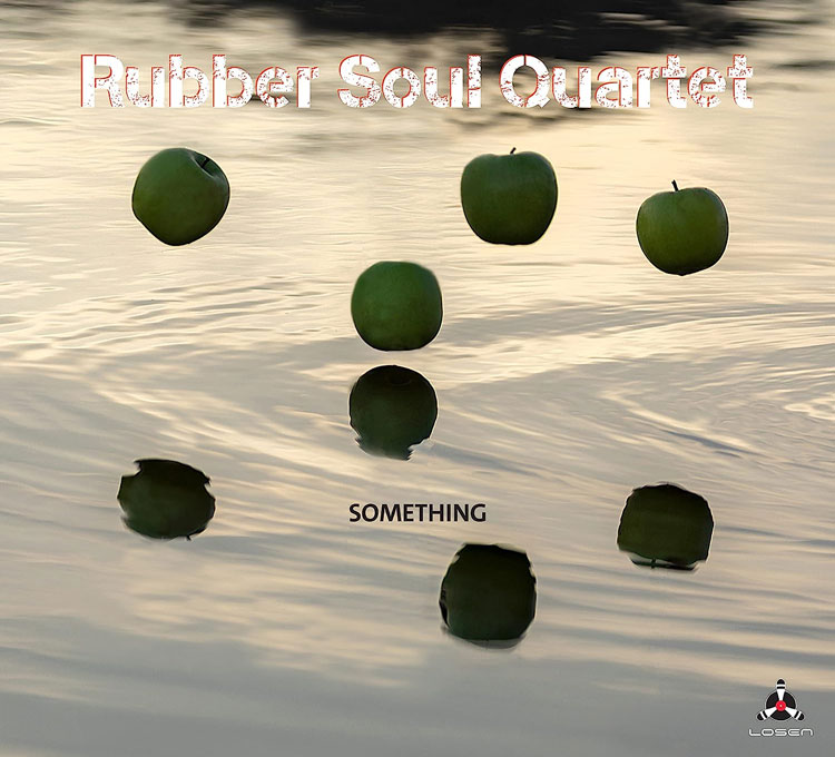 Rubber Soul Quartet’s ‘Something’ A Jazz Odyssey through Beatles