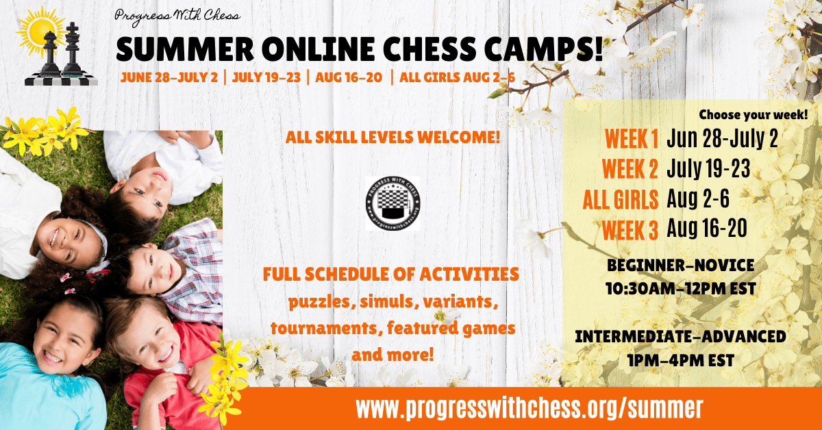 Summer Online Camps 2021 Description Page » Progress With Chess