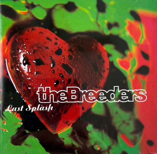 [Review] The Breeders Last Splash (1993) Progrography