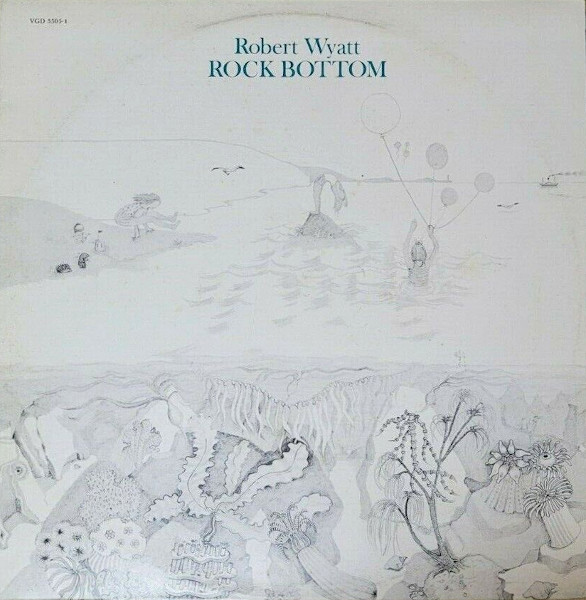 [Review] Robert Wyatt Rock Bottom (1974) Progrography
