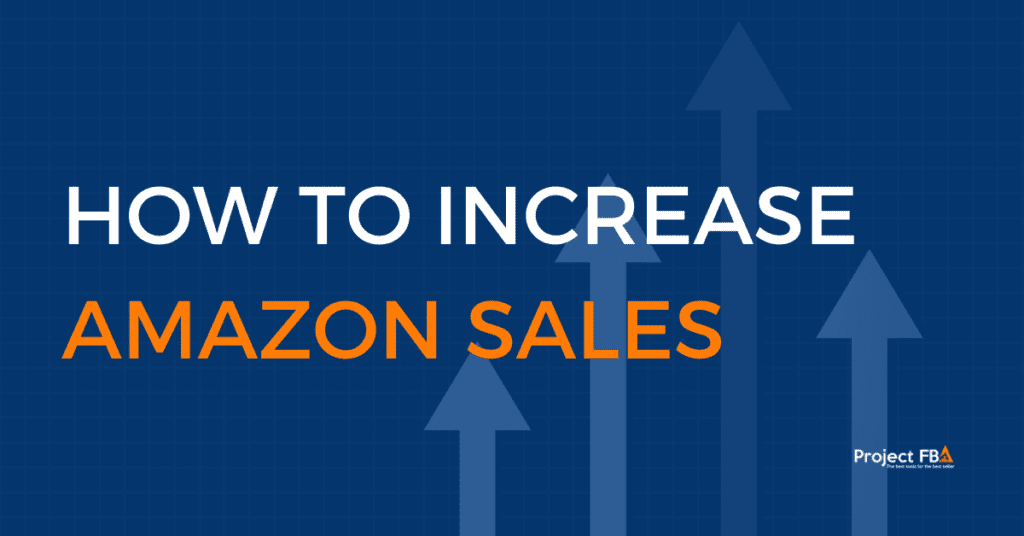 How To Increase Amazon Sales Top Tips 2024