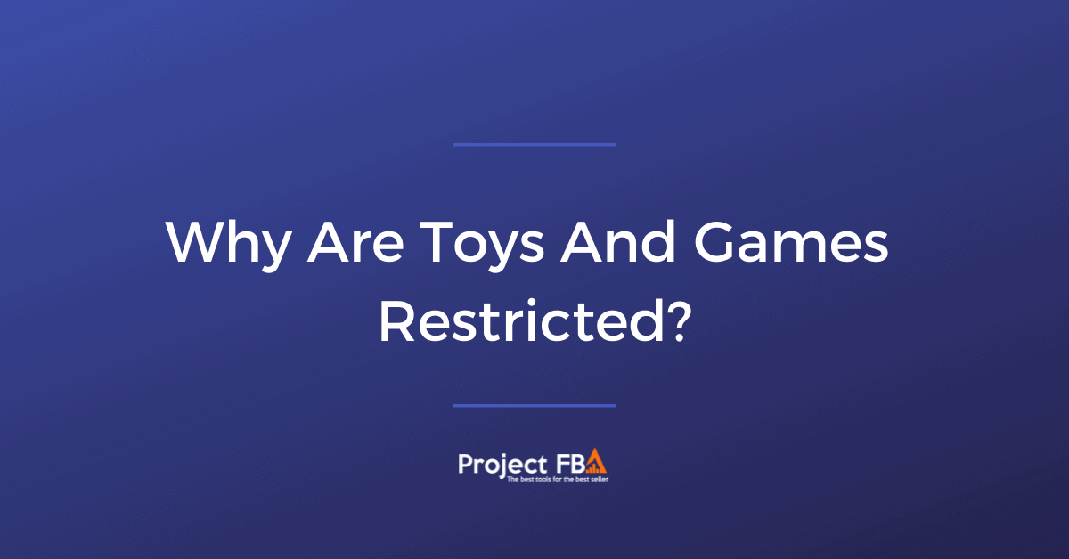 How To Get Approval To Sell Toys On Amazon in 2023