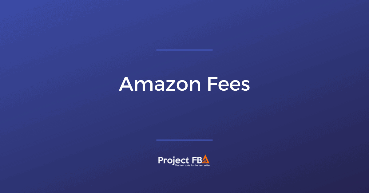 Amazon FBA Fees Explained Don’t Waste Your Money Without Realizing It