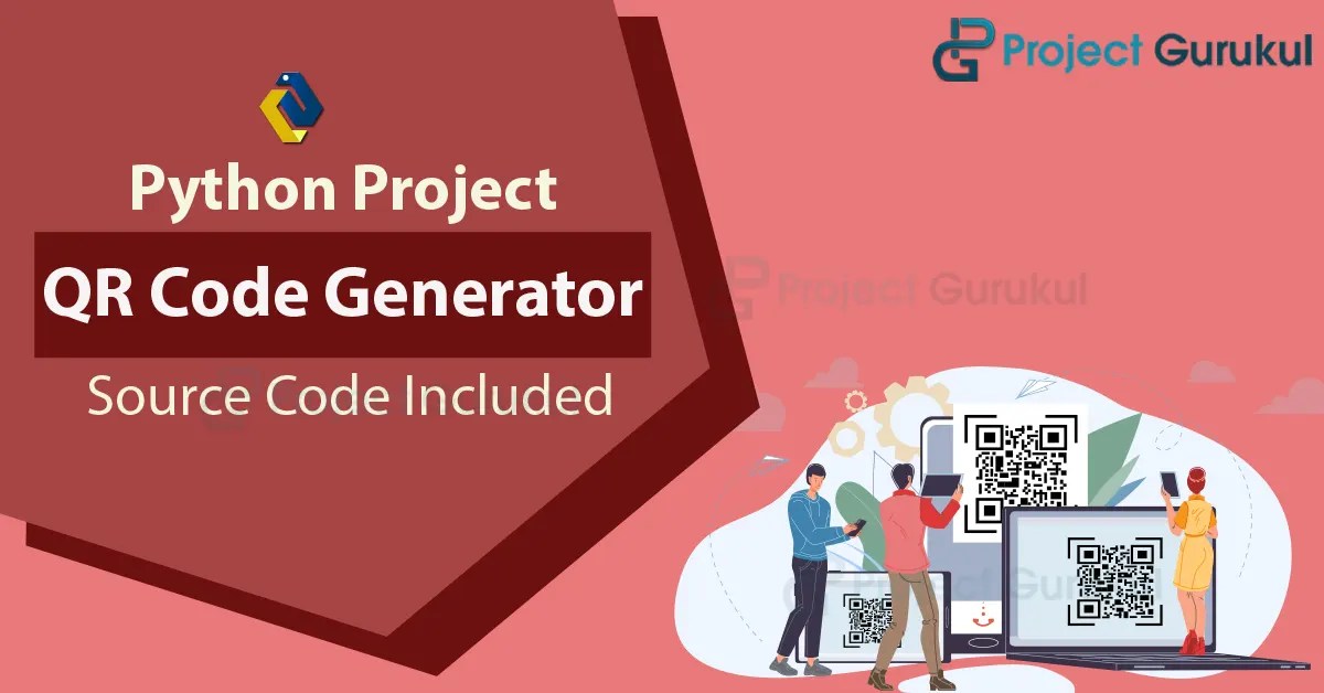 QR Code Generator Make QR Code Generation Easy with This Python