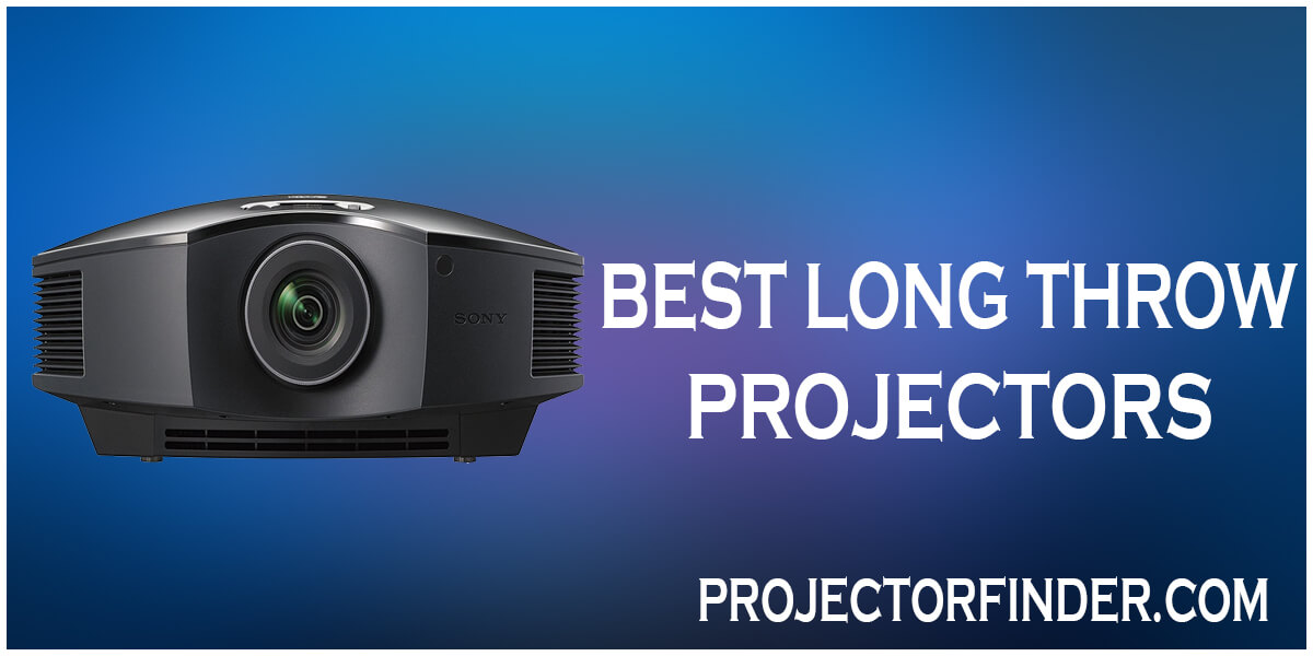 Best Long Throw Projectors 2022 Reviews & Buyer's Guide