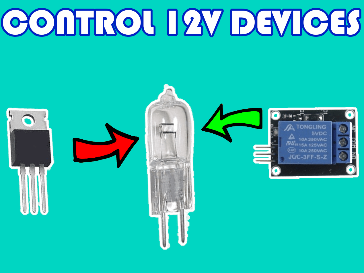 Tutorial on how to control 12V Devices with Arduino Arduino Project Hub
