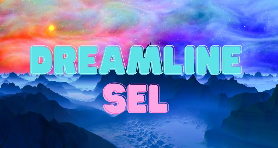 Dreamline SEL iEARNUSA Project Book