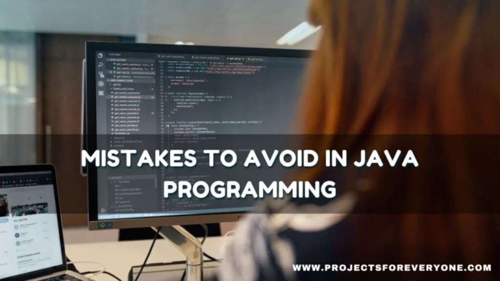 Common Mistakes to Avoid in Java Programming