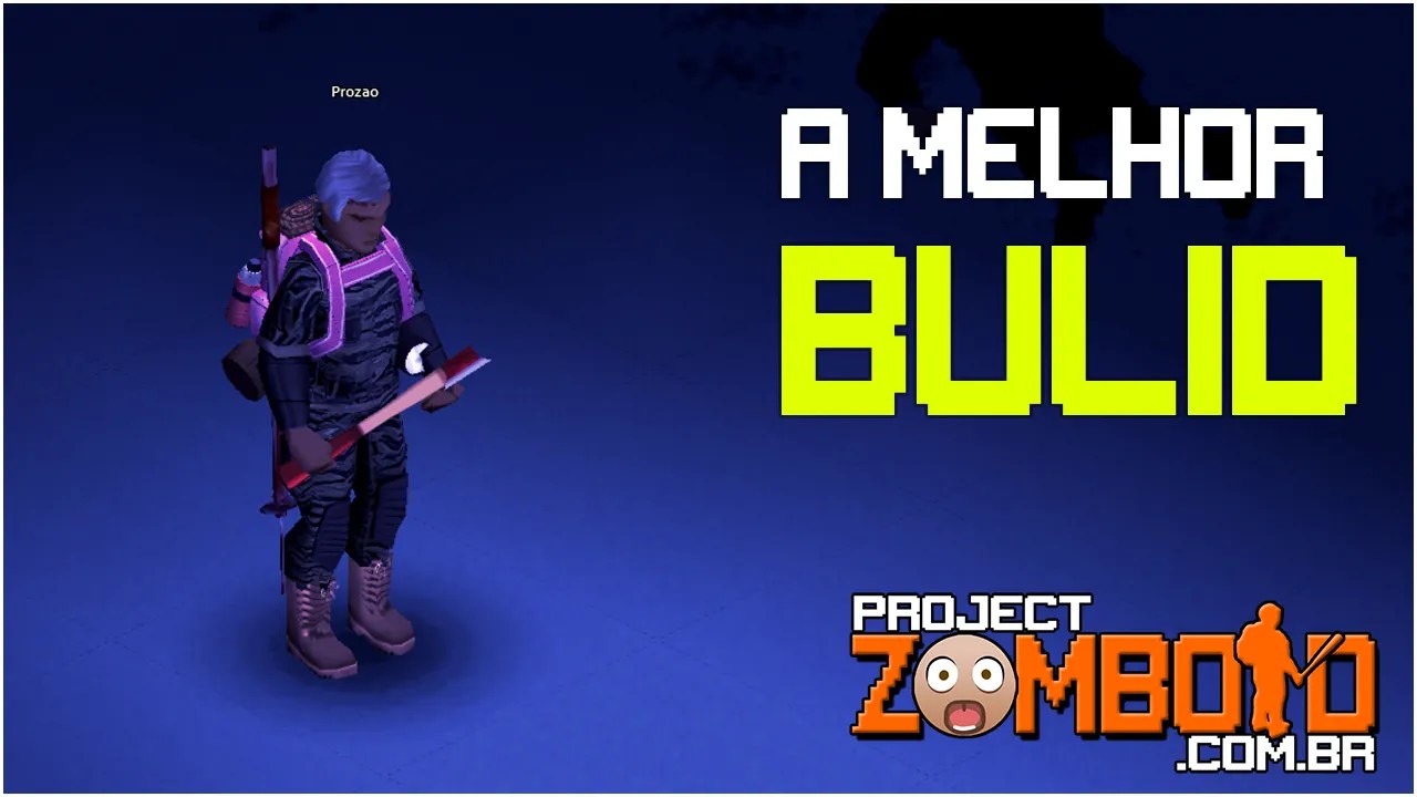 A melhor build do Project Zomboid