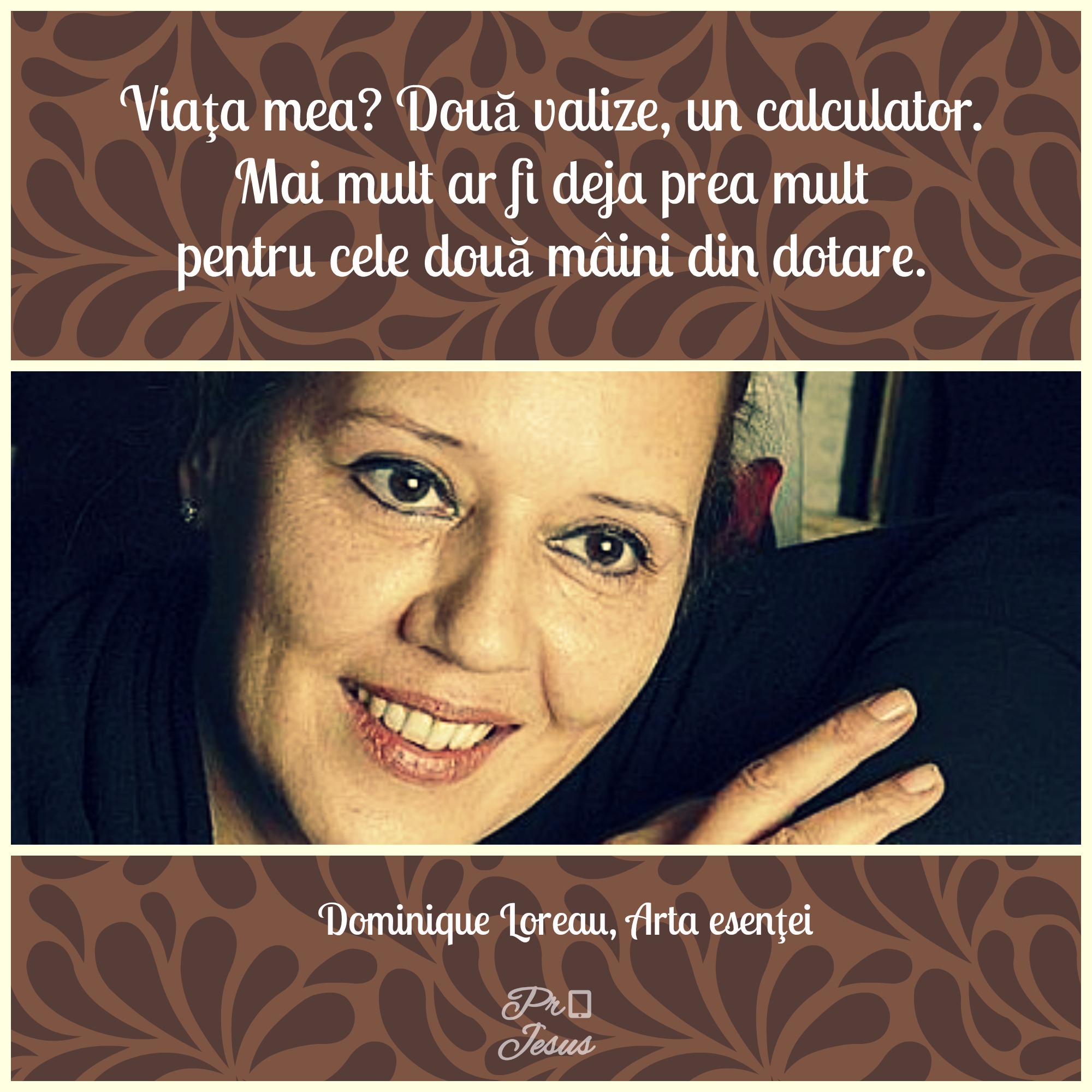 Citatul zilei Dominique Loreau Pro Jesus