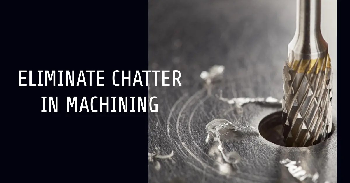 Chatter in Machining Causes, Effects, and Solutions