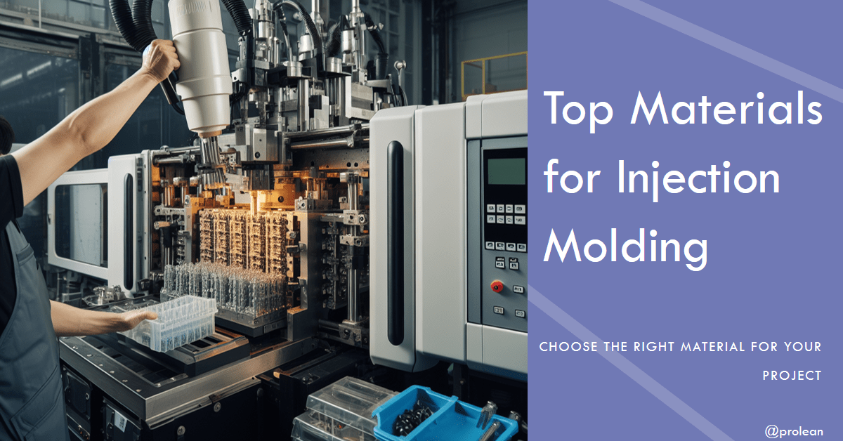 Best Material for Injection Molding Which one Suits Your Needs?