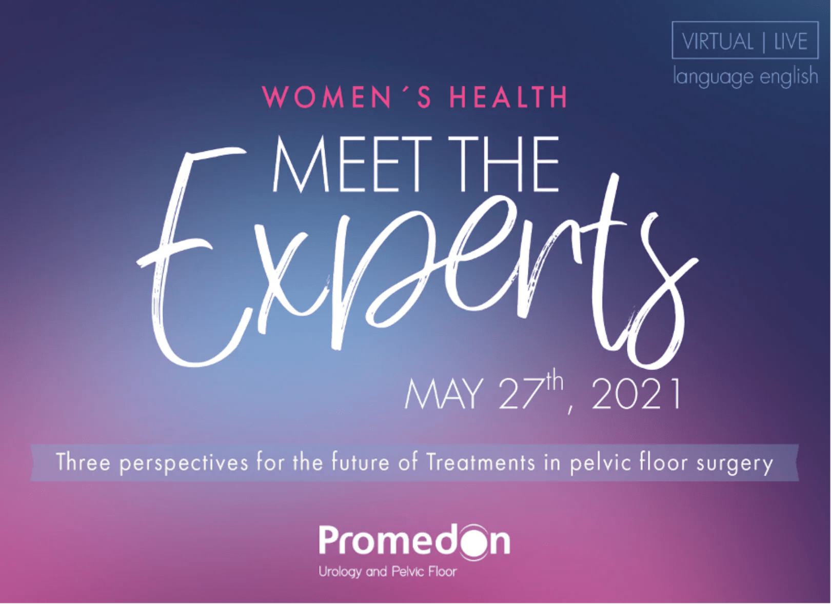 Virtual Meeting Meet the Experts Women’s Health Promedon