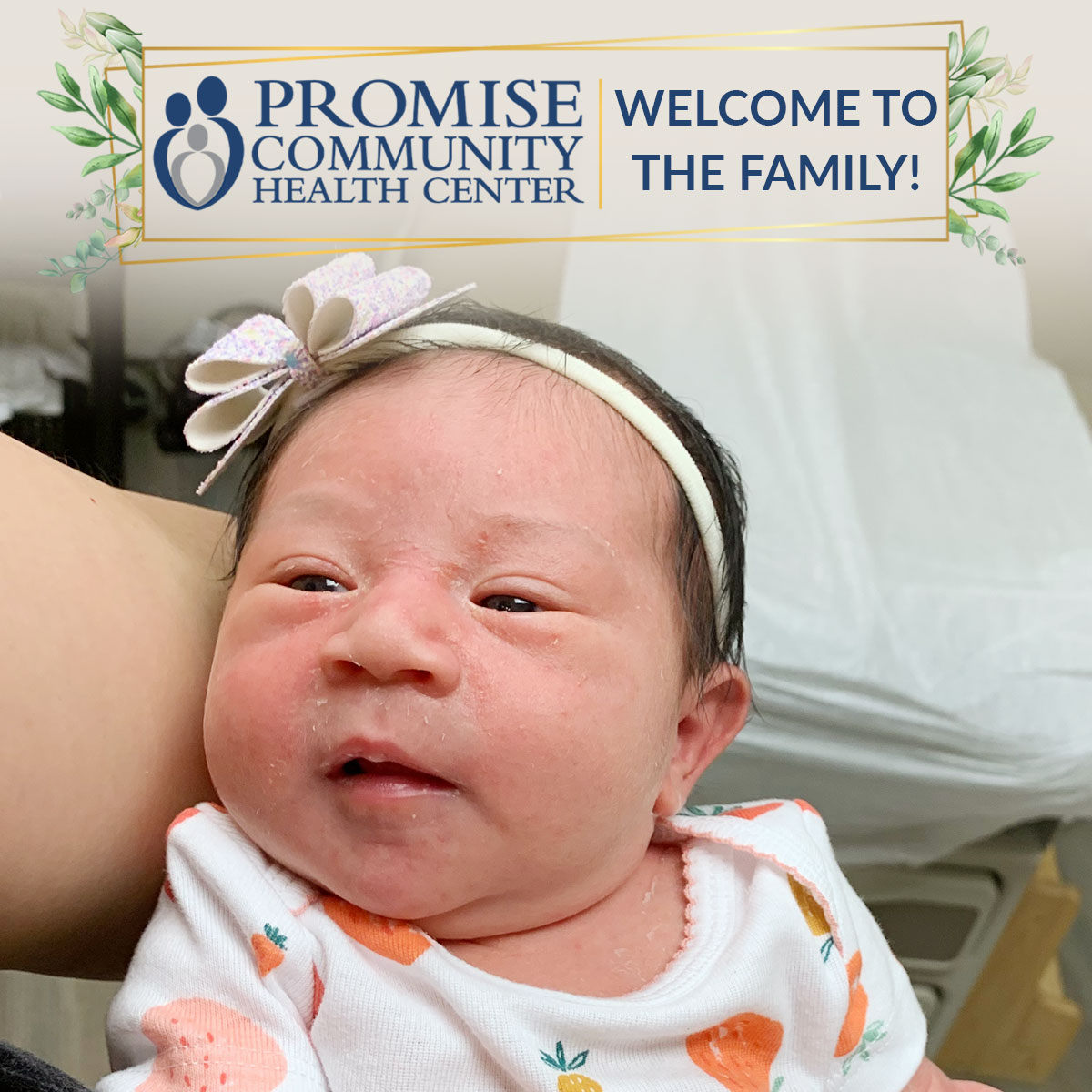 MEET PROMISE BABE MISS ITZAYANNA LEANOS Promise Community Health