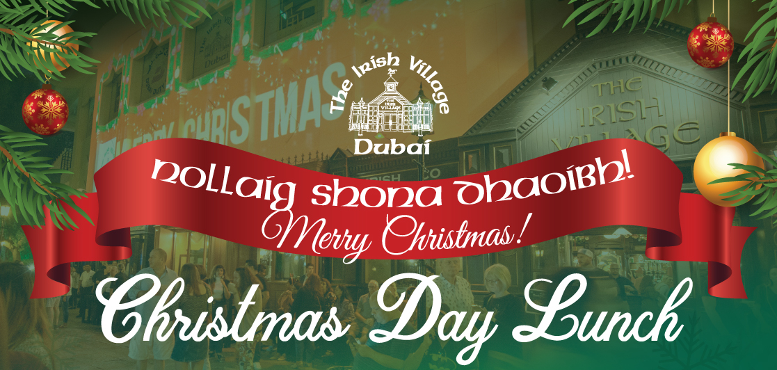 The Irish Village GARHOUD Christmas Day Lunch Buffet 2022 Promo