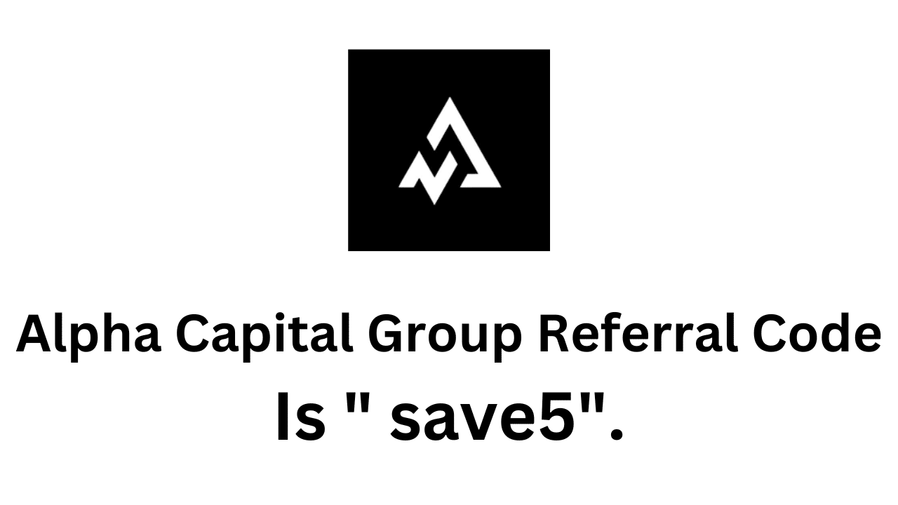 Alpha Capital Group Referral Code Flat 5 Discount. Promo Codes