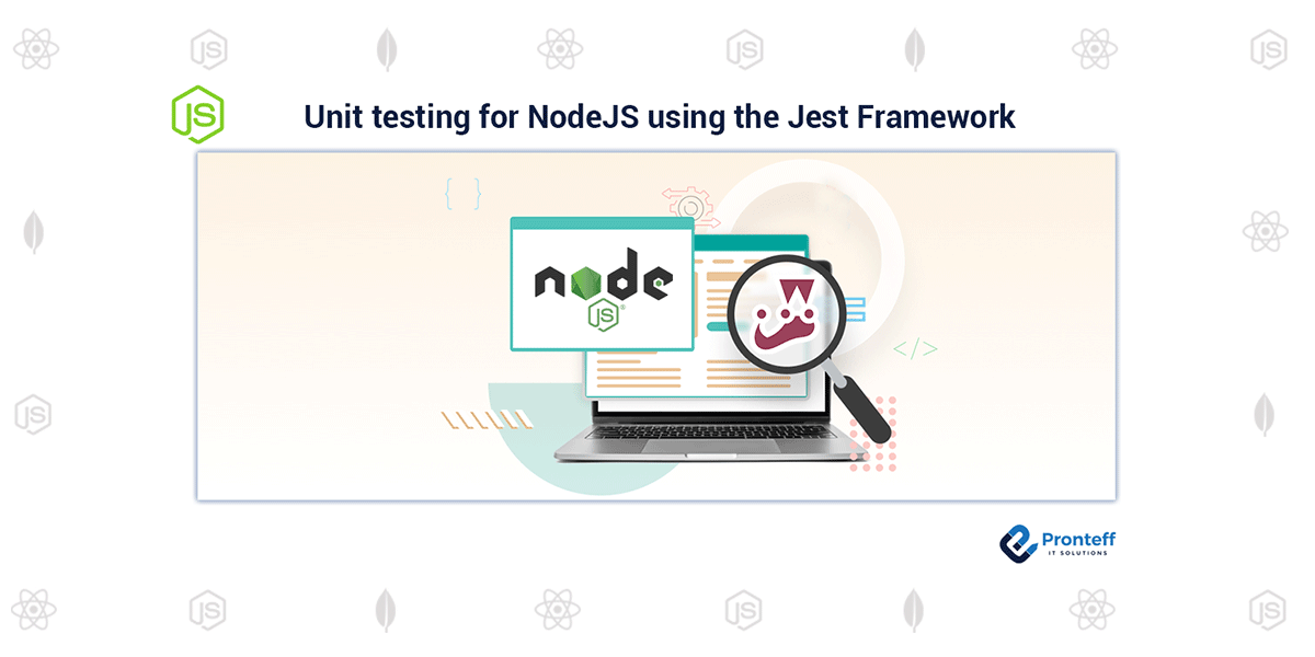 How to use the Jest Framework for unit testing for NodeJS?
