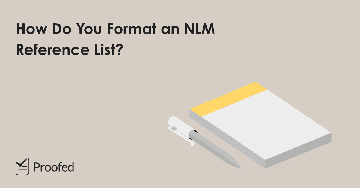 How to Format an NLM Reference List Proofed's Writing Tips