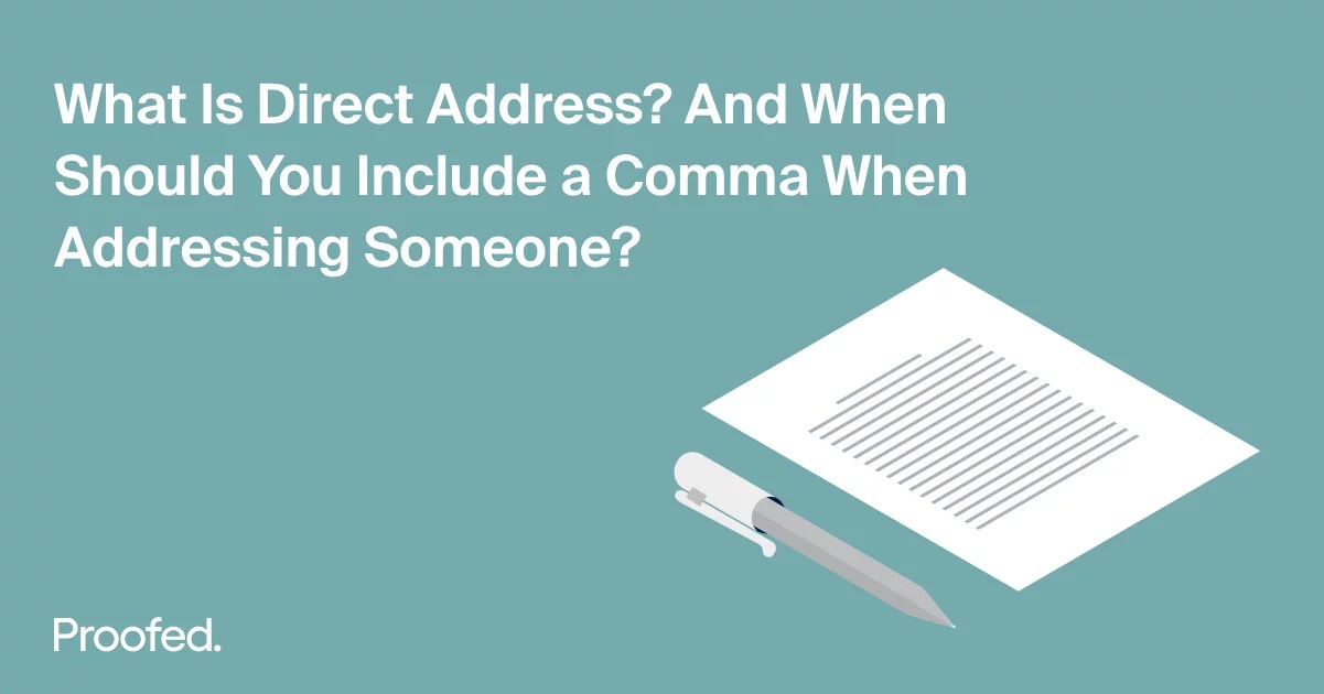 Punctuation Tips: Commas and Direct Address | Proofed's Writing Tips