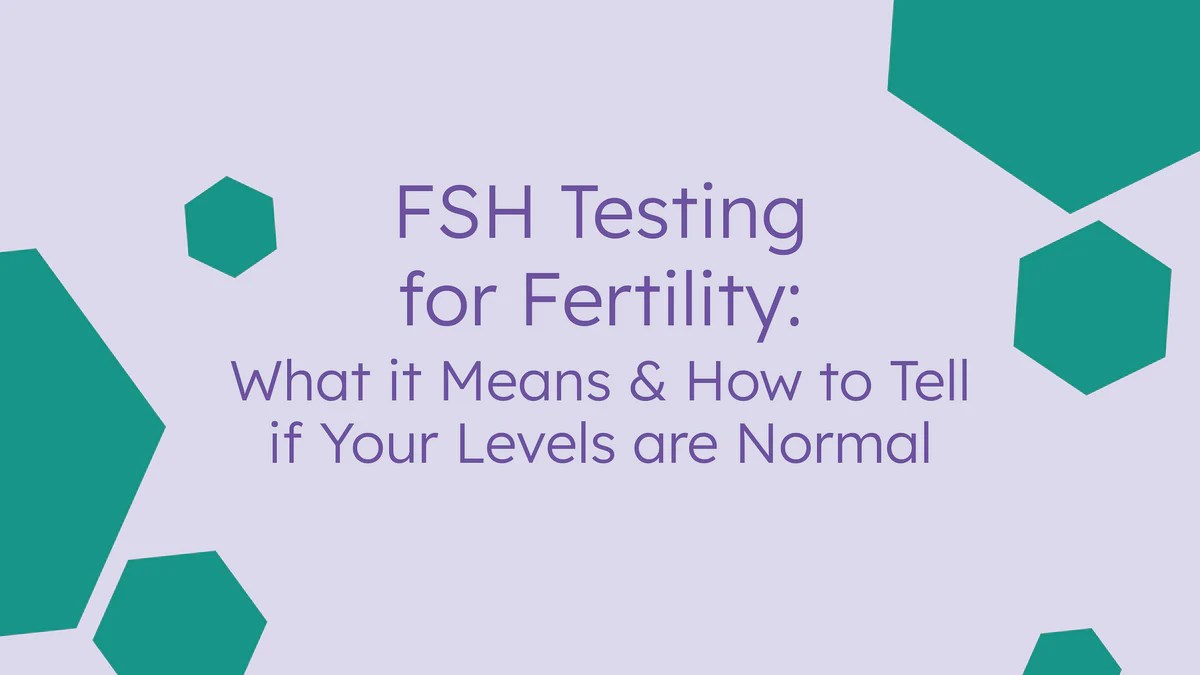 FSH Testing for Fertility Proov AtHome Fertility Testing