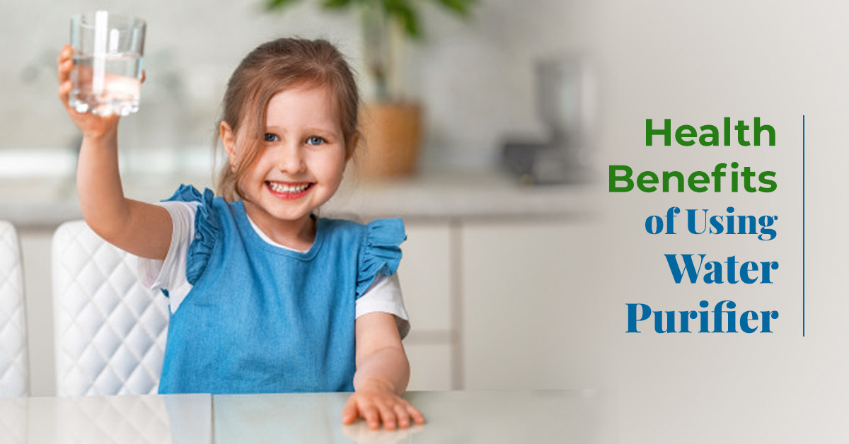 WATER PURIFIERS TOP 10 BENEFITS OF USING WATER PURIFIERS