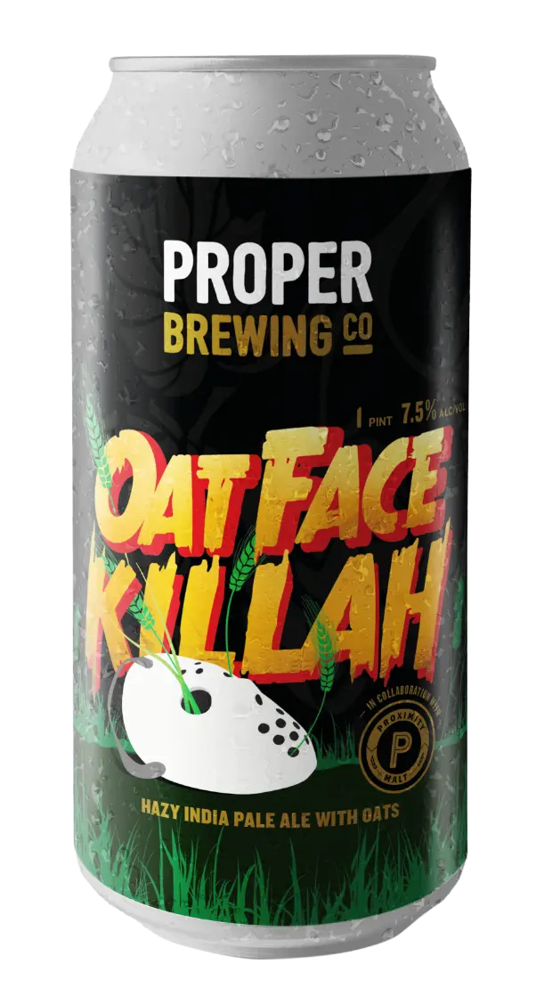 Oat Face Killah Proper Brewing