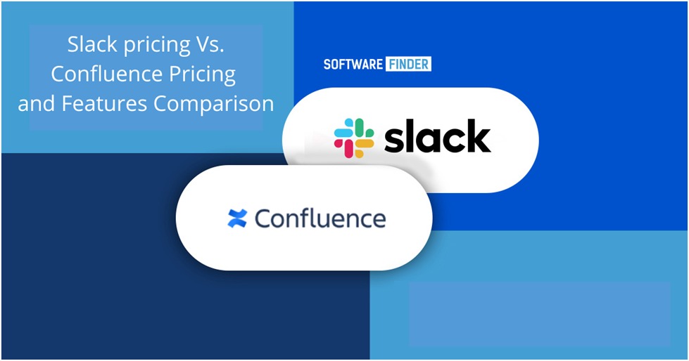 Slack Pricing Vs. Confluence Pricing and Features Comparison Proper