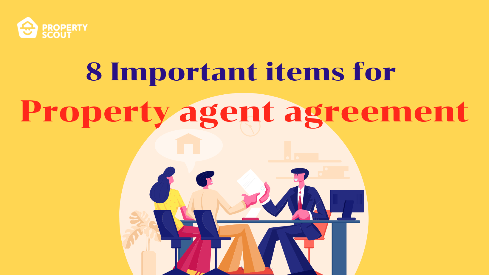 8 Important items that must be clearly stated in the property agent