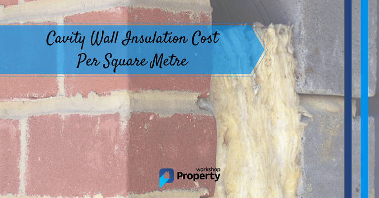 Cavity Wall Insulation Cost Per M2 In 2021 (UK Price Guide)