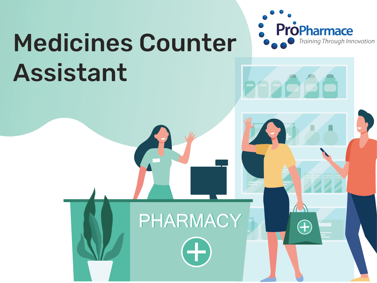 Medicines Counter Assistant Course ProPharmace