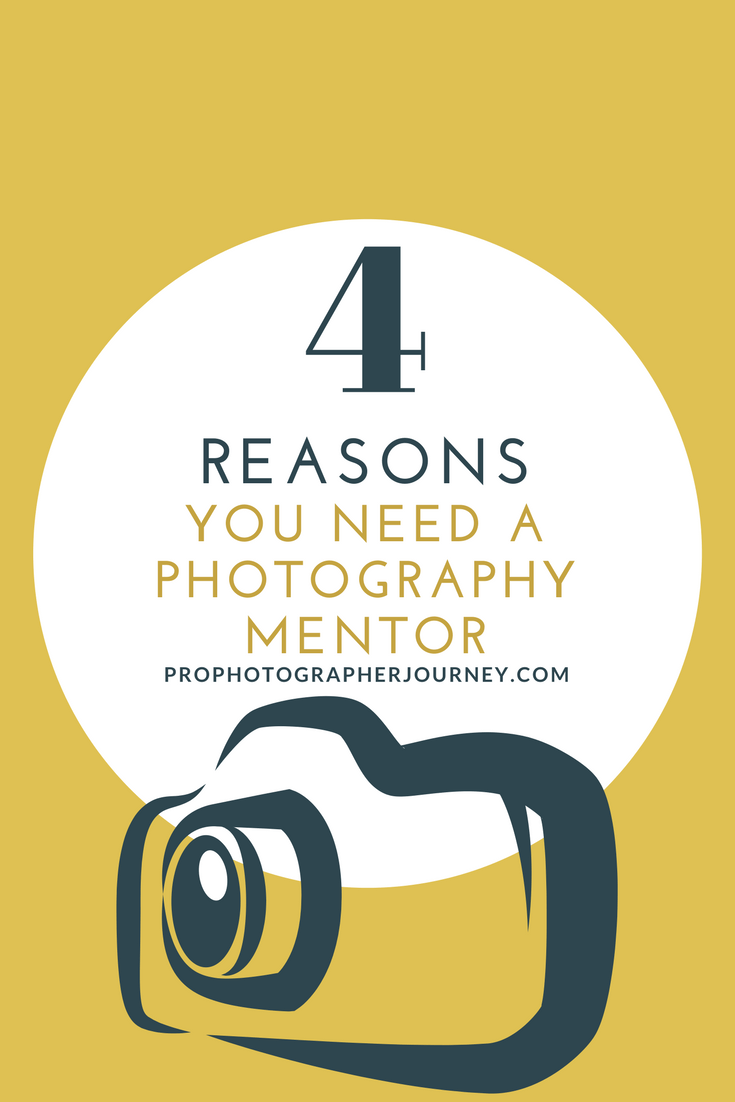 4 Reasons You Need A Photography Mentor The Pro Photographer Journey