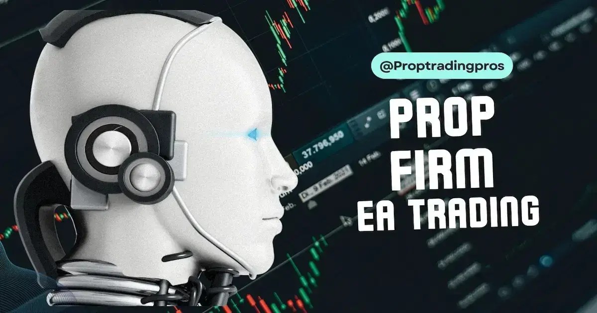 5 Best Prop Firm EAs to Trade Profitably and Pass Challenge