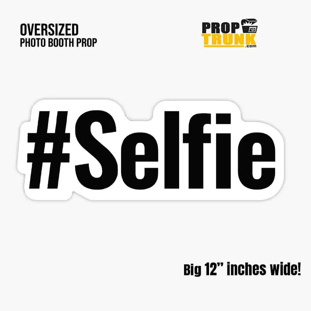 X17 Selfie Hashtag Photo Booth Prop