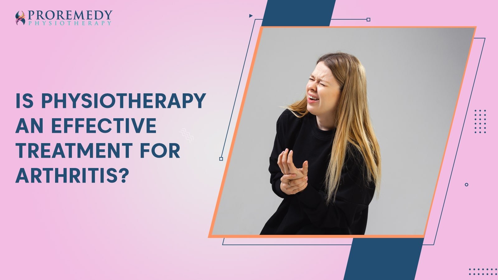 Effective Treatment For Arthritis Proremedy Physiotherapy