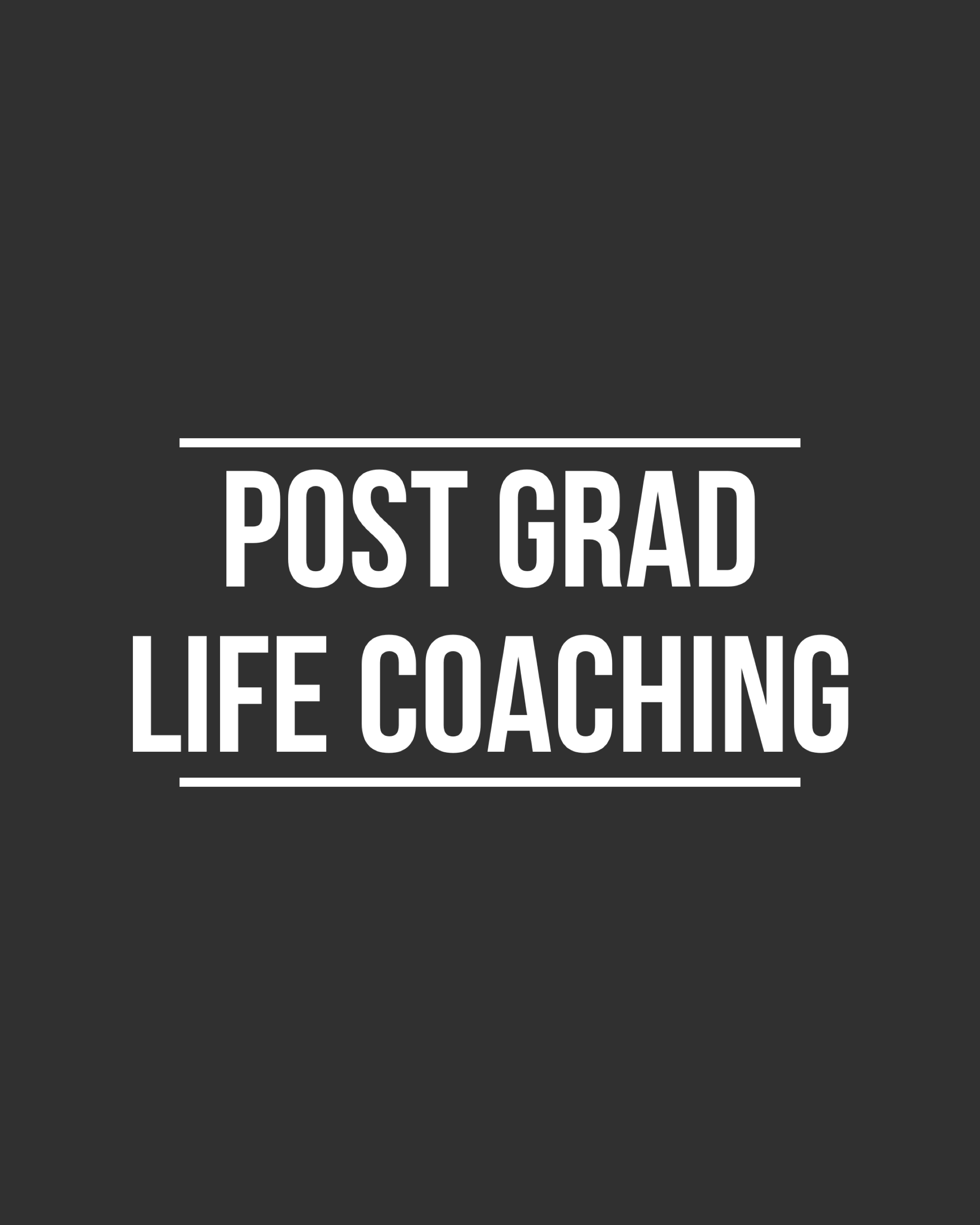 Post Grad Life “PGL” Coaching ProSeed Forward Life Coaching, LLC